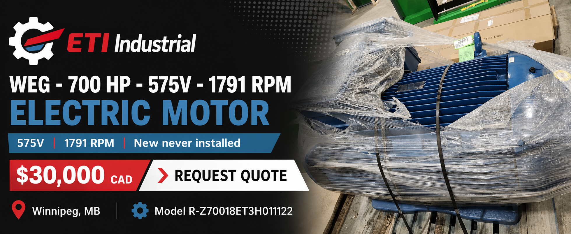 WEG 700 HP electric motor, 575V, 1791 RPM, new never installed, request quote